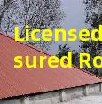 Licensed and Insured Roofing Company for Residential and Commercial Roof Project